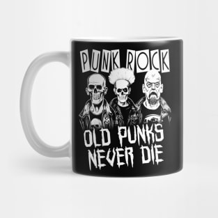 Punk Rock - Old Punks Never Die Mug